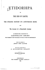 Etidorpha or The End of Earth - The Strange History of a Mysterious Being and The Account of a Remarkable Journey by John Uri Lloyd
