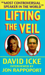 Lifting the Veil: David Icke interviewed by Jon Rappoport (PDF)