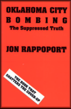 Oklahoma City Bombing: The Suppressed Truth by Jon Rappoport