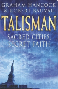 Talisman, Sacred Cities, Secret Faith - Hancock, Graham
