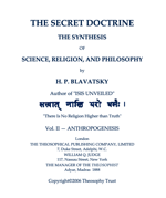 The Secret Doctrine, Vol. 1 of 2: The Synthesis of Science, Religion, and Philosophy