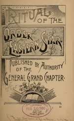 Ritual of the Order of the Eastern Star by General Grand Chapter.