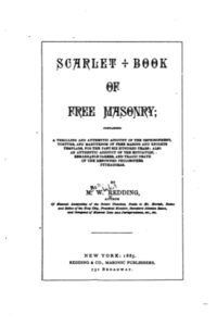 Scarlet Book of Freemasonry - Redding, Moses Wolcott