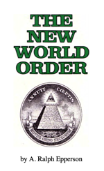 The New World Order by Ralph Epperson