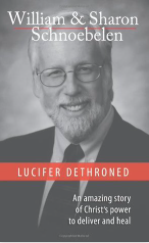 Lucifer Dethroned by William Schnoebelen