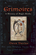 Grimoires - A History of Magic Books by Owen Davies