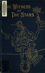The Witness of the Stars by E.W. Bullinger
