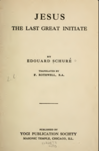 Jesus, The Last Great Initiate - Schure, Edouard