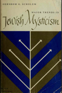 Major Trends in Jewish Mysticism - Scholem, Gershom
