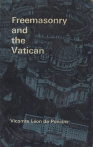 Freemasonry and the Vatican - de Poncins, Leon