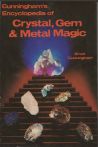 Cunninghams Encyclopedia of Crystal, Gem & Metal Magic - Cunningham, Scott